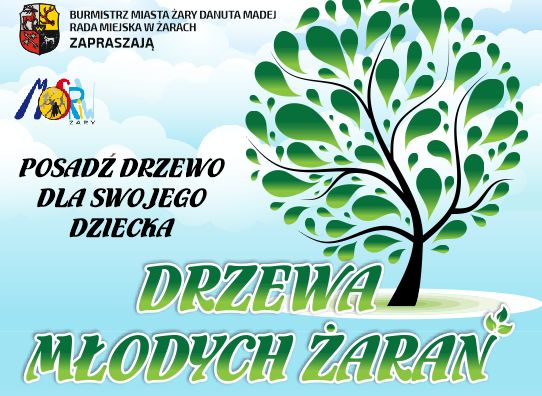 Ilustracja do informacji: Drzewa Młodych Żaran - IV edycji akcji 